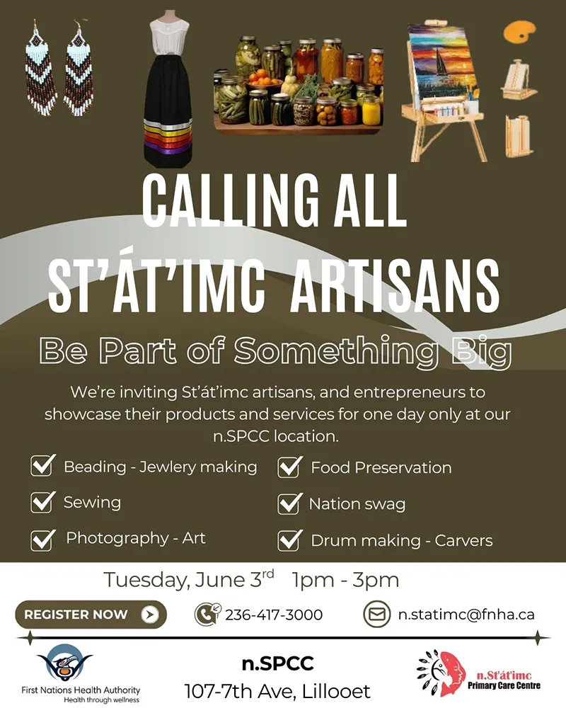 Calling All St’át’imc Artisans event on June 3, 2025